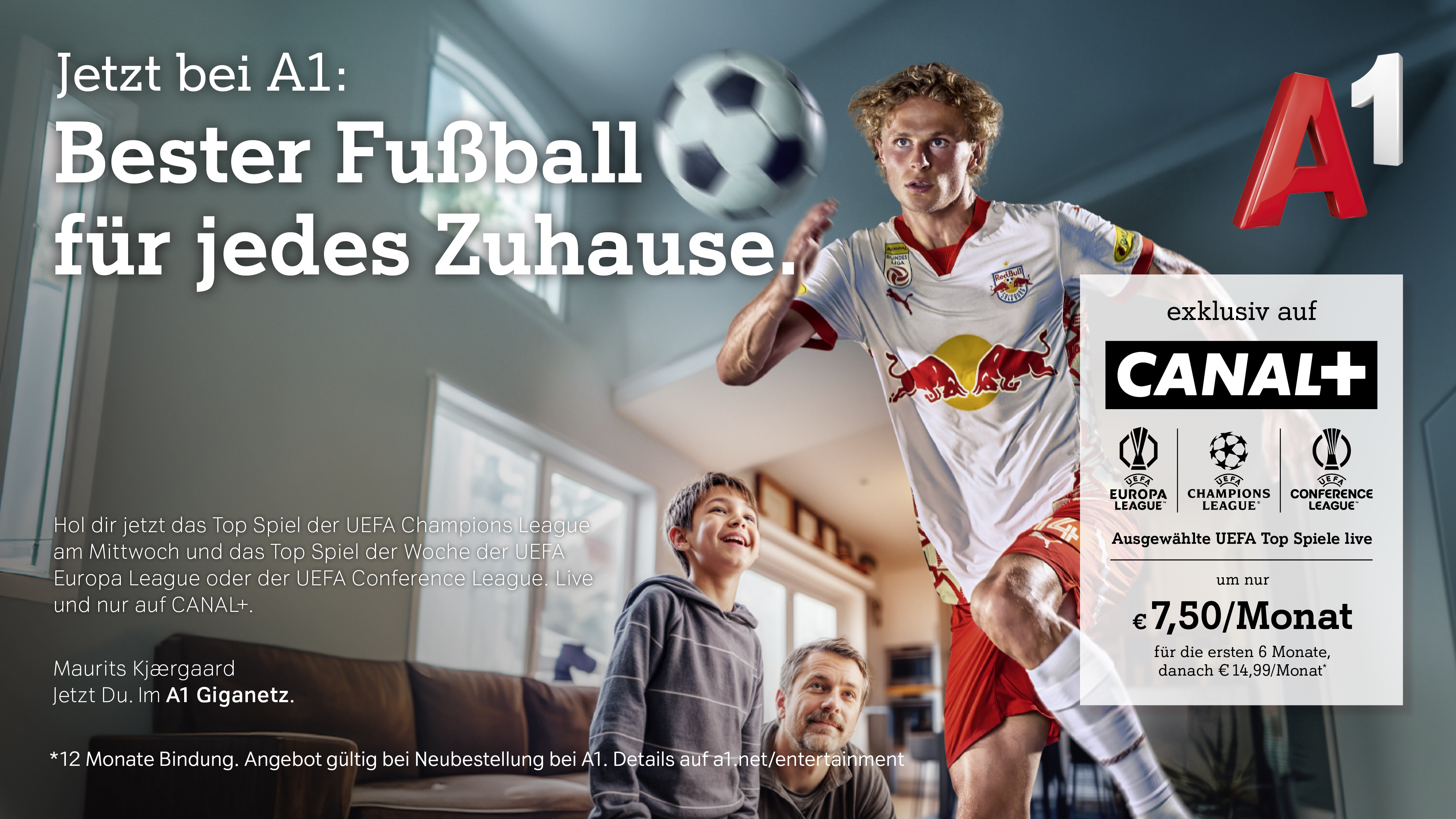 Jetzt bei A1: Bester Fußball für jedes Zuhause. exklusiv auf CANAL+ um nur €7,50/Monat